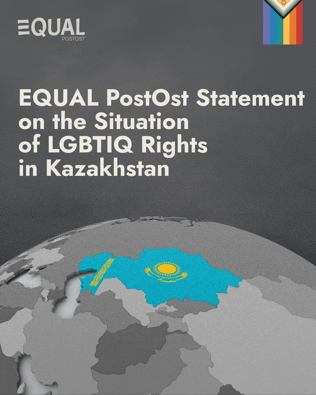 EQUAL PostOst Statement on the Situation of LGBTIQ Rights in Kazakhstan