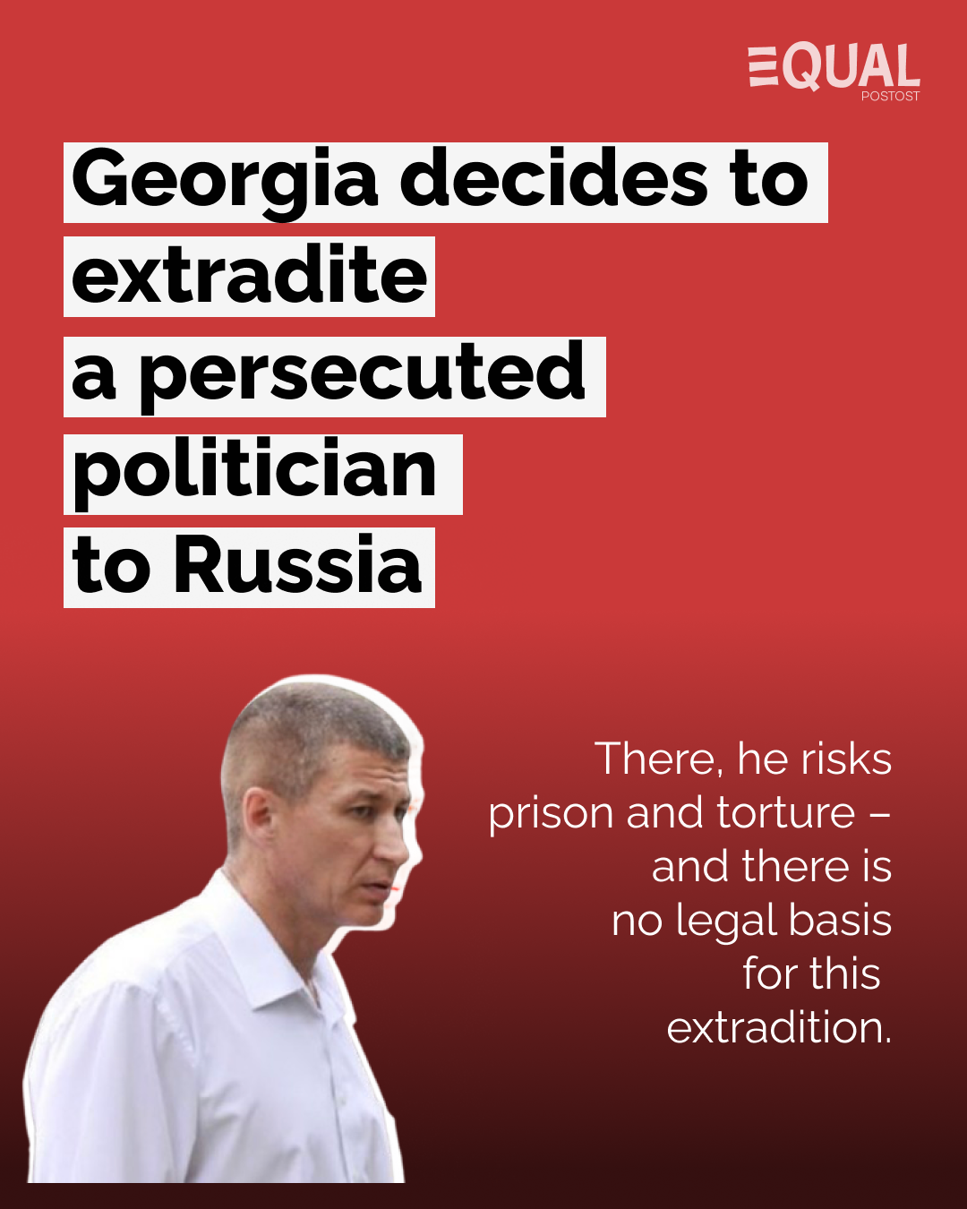 EQUAL PostOst calls on Georgia to halt the extradition